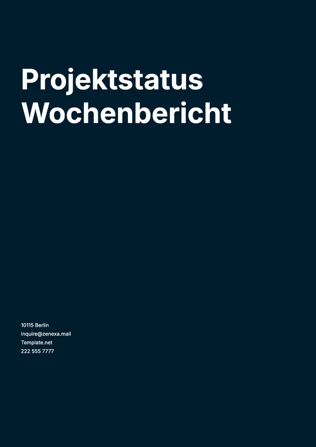 Vorlage für wöchentlichen Projektstatusbericht